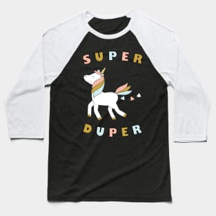 Unicorn - Super Duper 3 Baseball T-Shirt